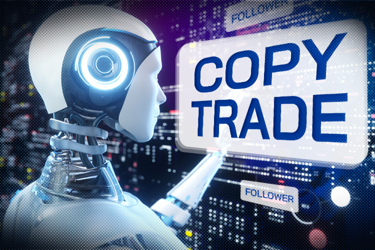 Copytrade và những điều cần biết