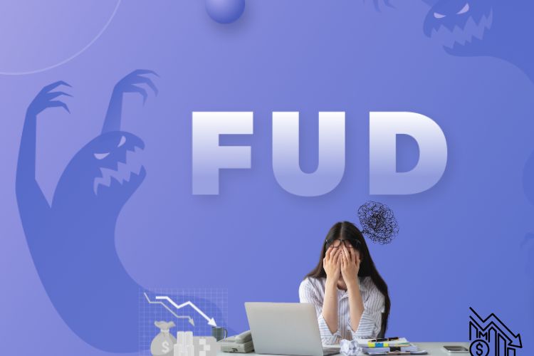 FUD là gì? Mẹo phòng tránh và vượt qua hội chứng FUD trong giao dịch