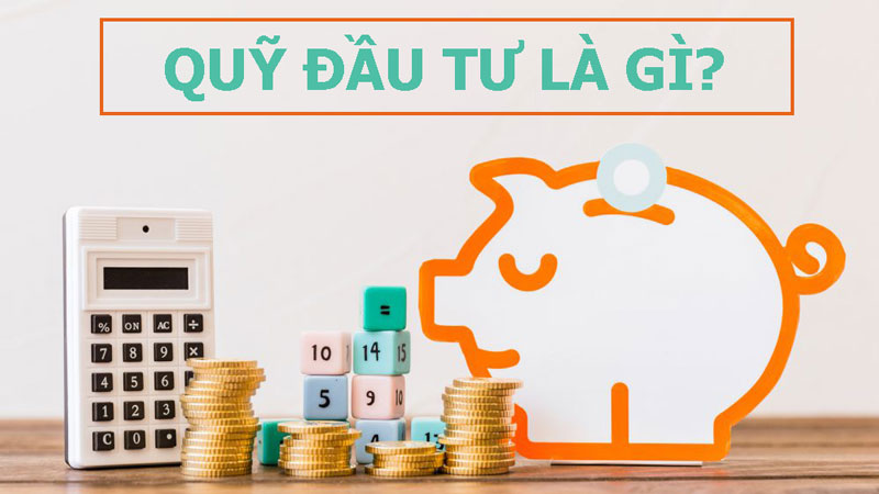 Mô hình quỹ đầu tư tại Việt Nam: cấu trúc, cách hoạt động và cơ hội cho nhà đầu tư