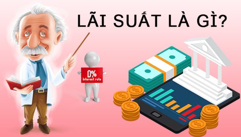 Lãi suất ảnh hưởng đến nền kinh tế như thế nào? Hiểu đúng để đầu tư không sai lầm